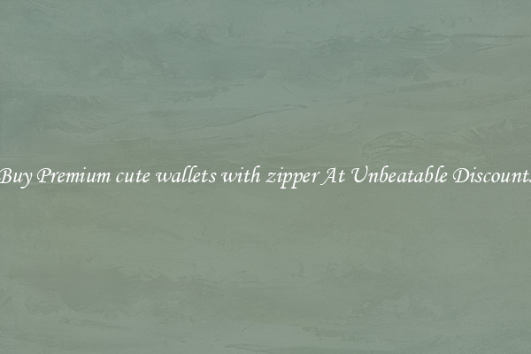 Buy Premium cute wallets with zipper At Unbeatable Discounts