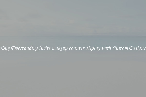 Buy Freestanding lucite makeup counter display with Custom Designs