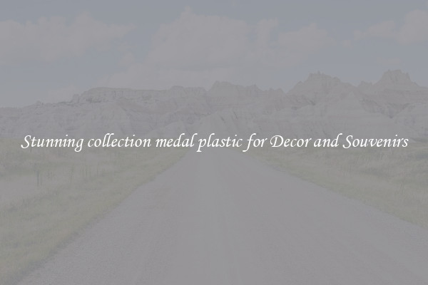 Stunning collection medal plastic for Decor and Souvenirs