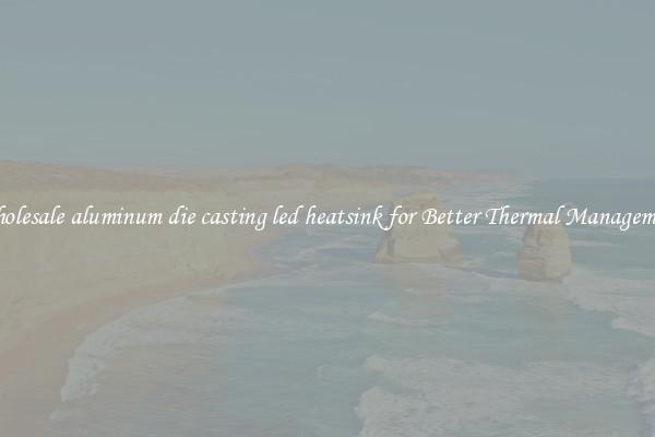 Wholesale aluminum die casting led heatsink for Better Thermal Management